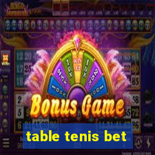 table tenis bet