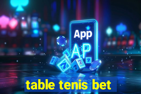 table tenis bet