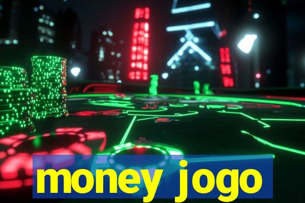 money jogo