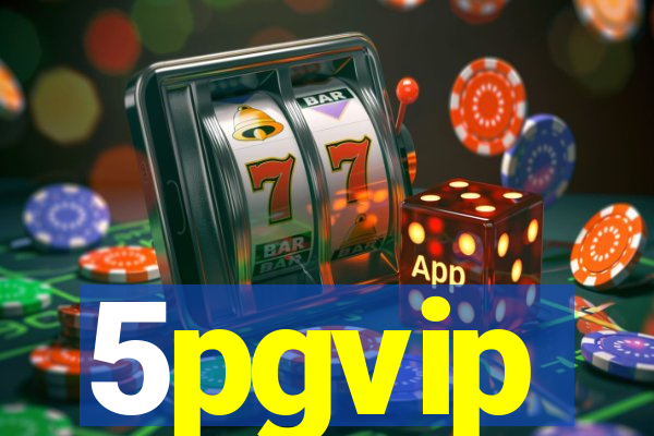 5pgvip