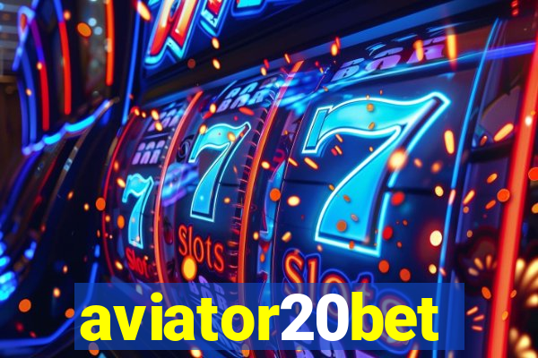 aviator20bet