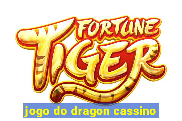 jogo do dragon cassino