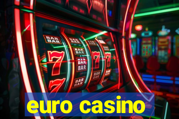 euro casino