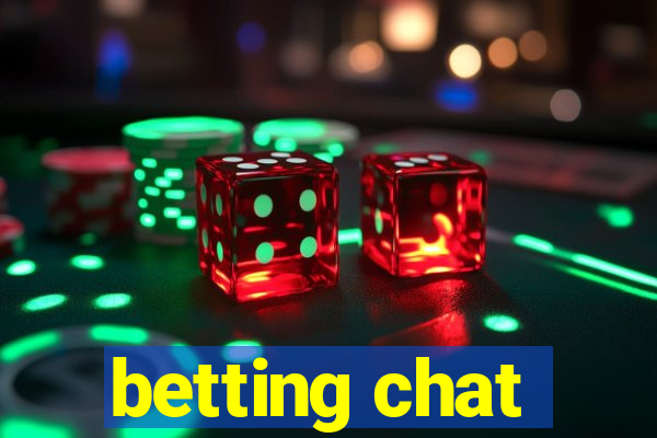 betting chat