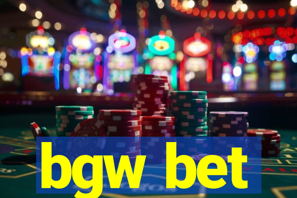 bgw bet