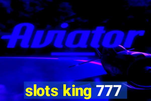 slots king 777