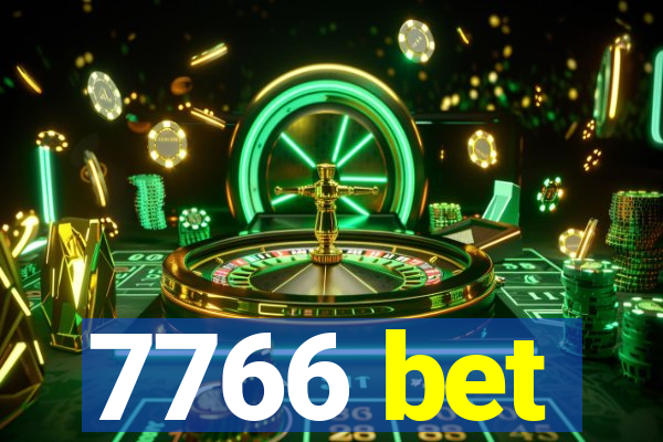 7766 bet