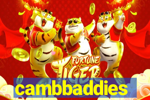 cambbaddies