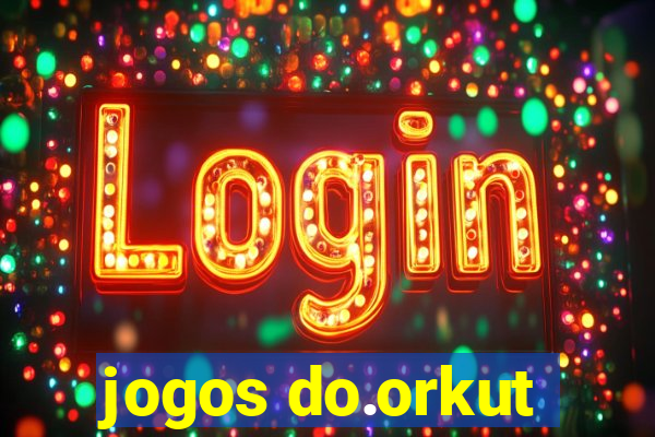 jogos do.orkut