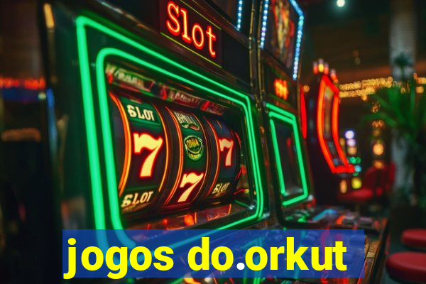 jogos do.orkut