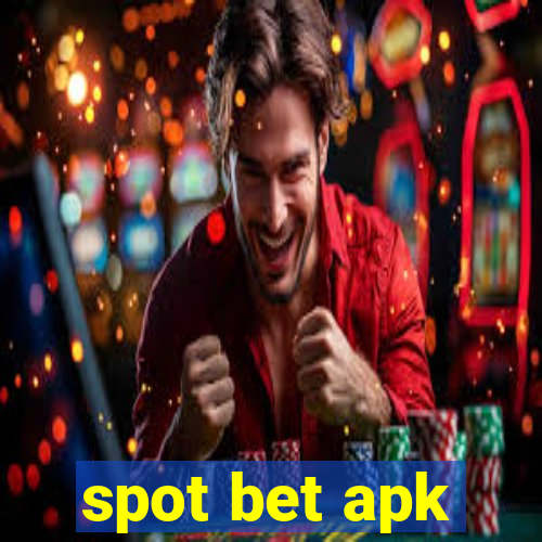 spot bet apk