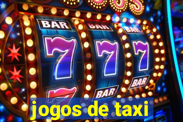 jogos de taxi