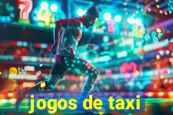 jogos de taxi