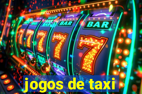 jogos de taxi