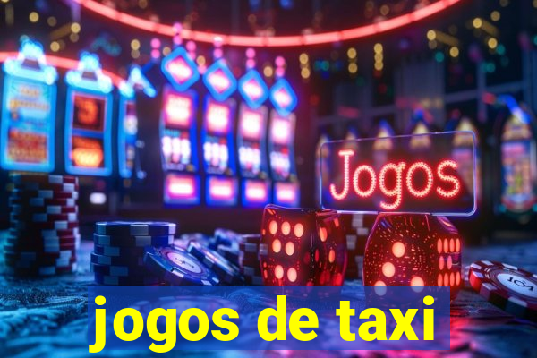 jogos de taxi