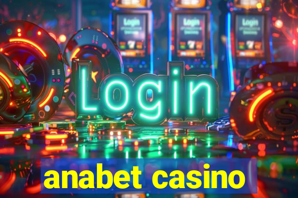 anabet casino