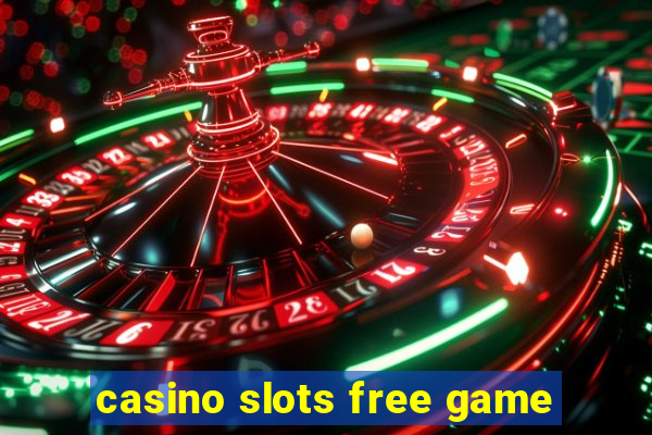 casino slots free game