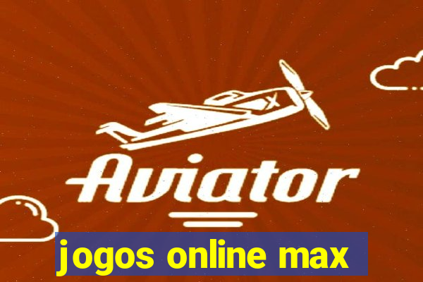 jogos online max