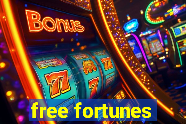 free fortunes