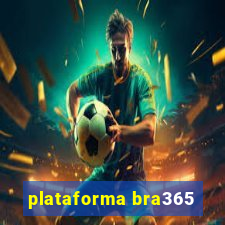 plataforma bra365