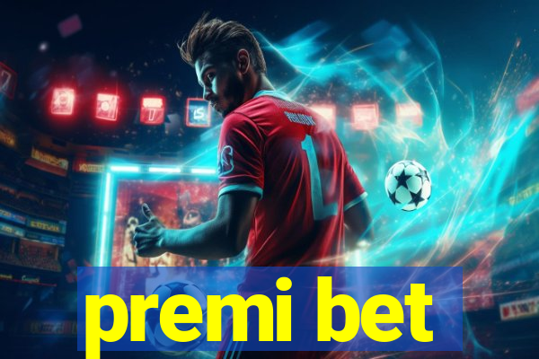 premi bet