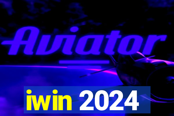 iwin 2024