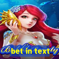 bet in text