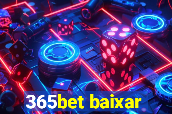 365bet baixar