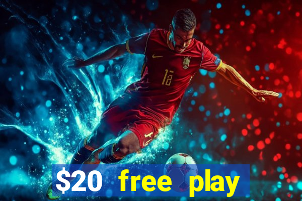 $20 free play chicken ranch casino