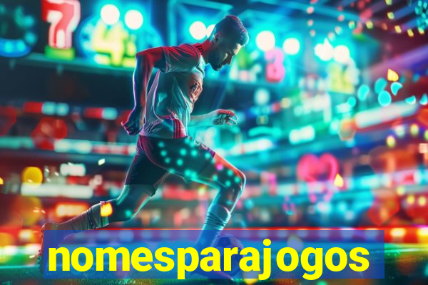 nomesparajogos