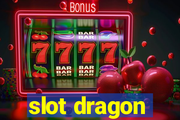 slot dragon