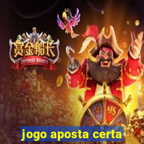 jogo aposta certa