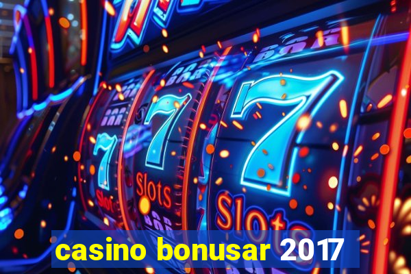 casino bonusar 2017