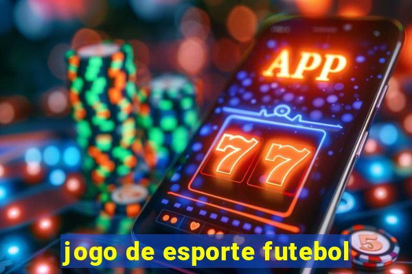 jogo de esporte futebol