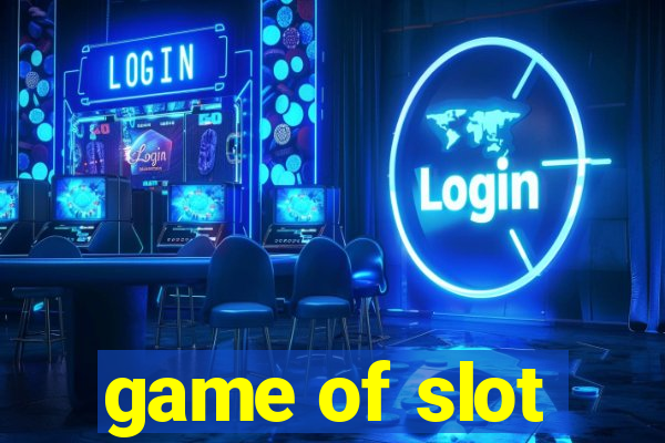 game of slot