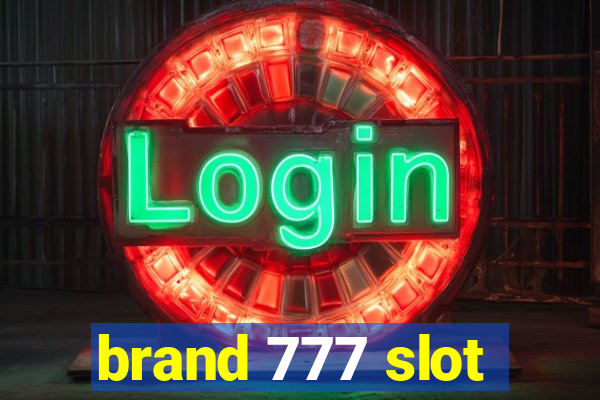 brand 777 slot