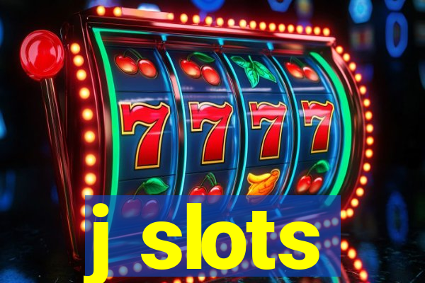 j slots