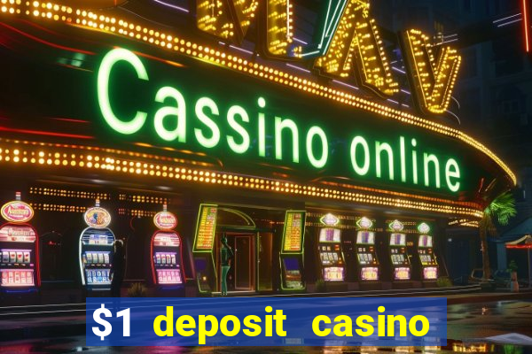 $1 deposit casino nz 2019