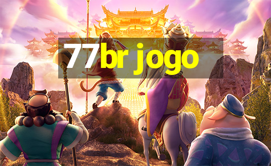 77br jogo