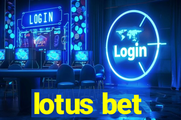 lotus bet