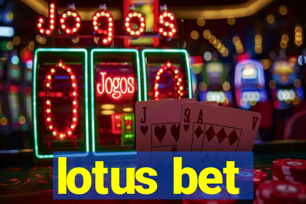 lotus bet