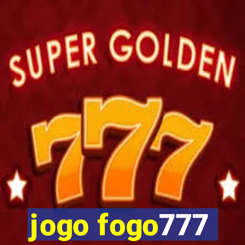 jogo fogo777