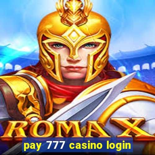 pay 777 casino login