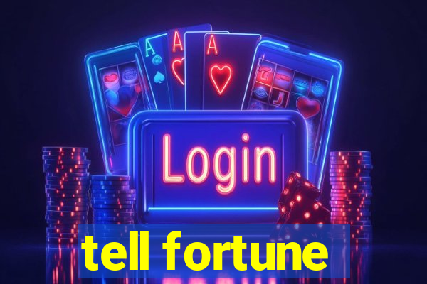 tell fortune