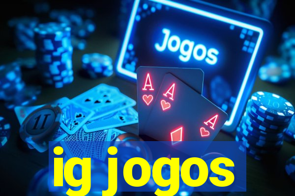 ig jogos