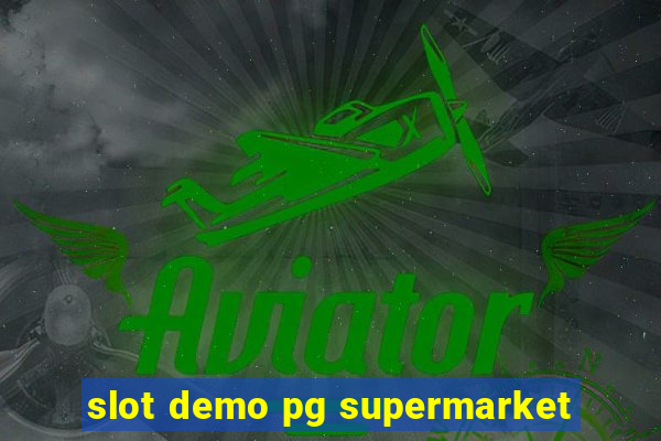 slot demo pg supermarket