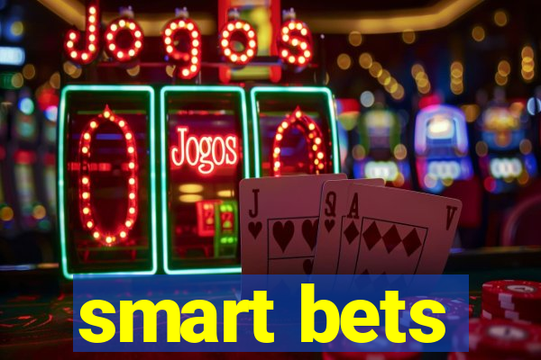 smart bets