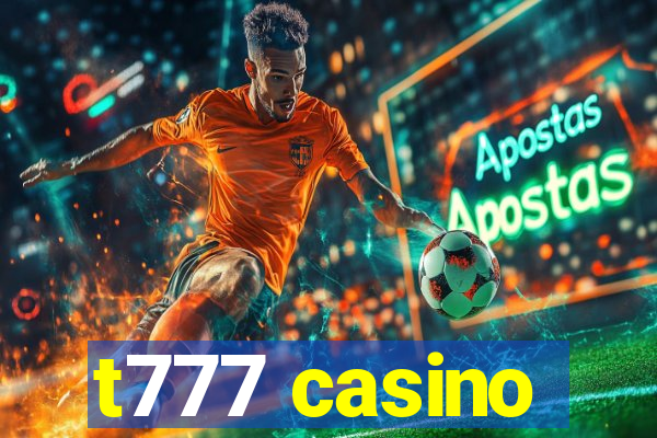 t777 casino