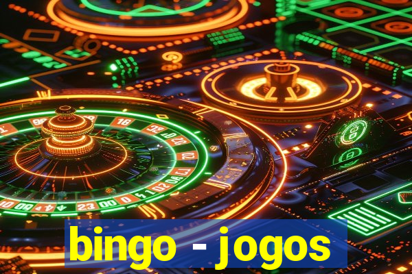 bingo - jogos