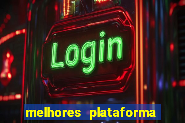 melhores plataforma para jogar fortune tiger